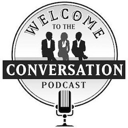 WELCOME TO THE CONVERSATION PODCAST logo