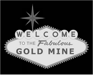 WELCOME TO THE FABULOUS GOLD MINE logo
