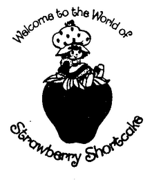 WELCOME TO THE WORLD OF STRAWBERRY SHORTCAKE logo