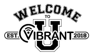 WELCOME TO VIBRANT U EST. 2018 logo