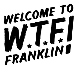 WELCOME TO W.T.F. FRANKLIN! logo