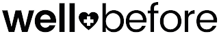 WELL BEFORE logo