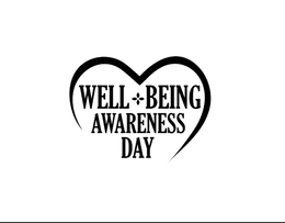 WELL BEING AWARENESS DAY