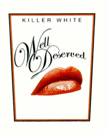 WELL DESERVED KILLER WHITE logo