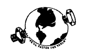 "WE'LL FASTEN THE WORLD" logo