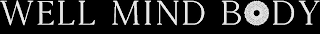 WELL MIND BODY logo