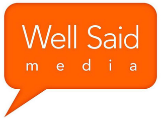 WELL SAID MEDIA logo