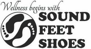 WELLNESS BEGINS WITH SOUND FEET SHOES logo