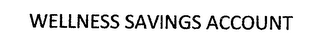 WELLNESS SAVINGS ACCOUNT logo