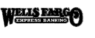 WELLS FARGO EXPRESS BANKING logo