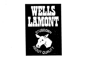 WELLS LAMONT STUBBORN ABOUT QUALITY logo