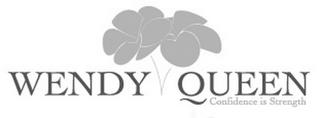 WENDY QUEEN CONFIDENCE IS STRENGTH logo
