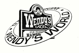 WENDY'S WORLD QUALITY IS OUR RECIPE WENDY'S OLD FASHIONED HAMBURGERS logo