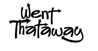 WENT THATAWAY logo