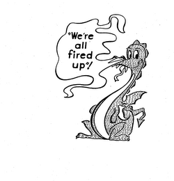 WE'RE ALL FIRED UP logo