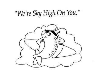 "WE'RE SKY HIGH ON YOU." logo
