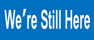 WE'RE STILL HERE logo