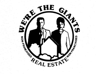 WE'RE THE GIANTS REAL ESTATE NON-FRANCHISED logo