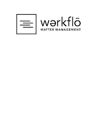 WERKFLO MATTER MANAGEMENT