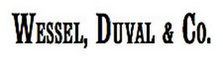 WESSEL, DUVAL & CO. logo