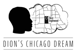 WEST ENGLEWOOD DION'S CHICAGO DREAM logo
