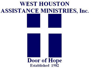 WEST HOUSTON ASSISTANCE MINISTRIES, INC. DOOR OF HOPE ESTABLISHED 1982 logo