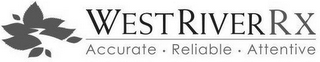 WEST RIVER RX ACCURATE · RELIABLE · ATTENTIVE logo