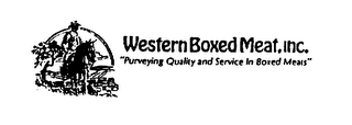 WESTERN BOXED MEAT, INC. "PURVEYING QUALITY AND SERVICE IN BOXED MEATS" logo