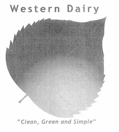 WESTERN DAIRY "CLEAN, GREEN AND SIMPLE"