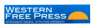 WESTERN FREE PRESS STRAIGHT NEWS. STRONG OPINION. logo
