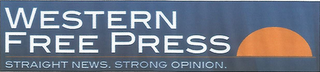 WESTERN FREE PRESS STRAIGHT NEWS. STRONG OPINION. logo