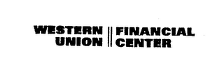 WESTERN UNION FINANCIAL CENTER