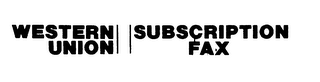WESTERN UNION SUBSCRIPTION FAX logo