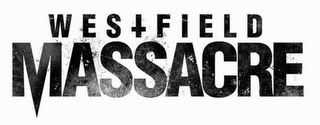 WESTFIELD MASSACRE logo