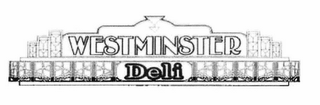WESTMINSTER DELI