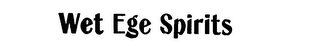 WET EGE SPIRITS logo