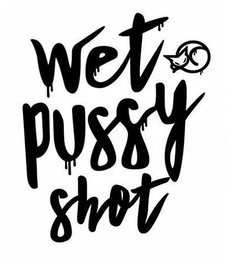 WET PUSSY SHOT logo