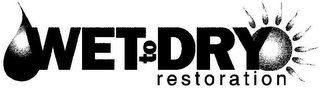 WET TO DRY RESTORATION logo