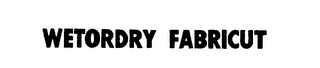 WETORDRY FABRICUT logo