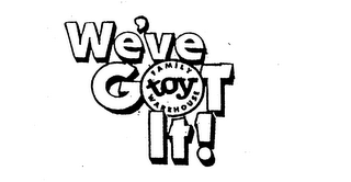 WE'VE GOT IT! TOY FAMILY WAREHOUSE logo