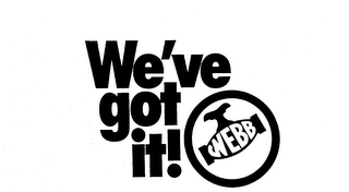 WE'VE GOT IT! WEBB logo
