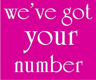 WE'VE GOT YOUR NUMBER logo