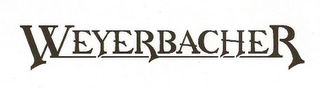 WEYERBACHER