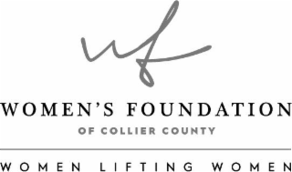 WF WOMEN'S FOUNDATION OF COLLIER COUNTY WOMEN LIFTING WOMEN logo