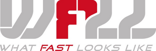 WFLL WHAT FAST LOOKS LIKE logo