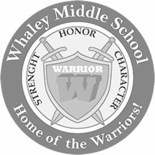 WHALEY MIDDLE SCHOOL HOME OF THE WARRIORS! WARRIOR W STRENGHT HONOR CHARACTER logo