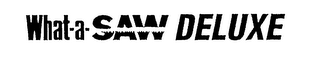 WHAT-A-SAW DELUXE logo