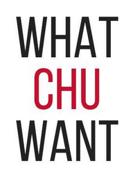 WHAT CHU WANT logo
