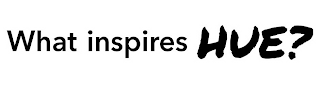WHAT INSPIRES HUE? logo