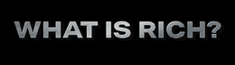 WHAT IS RICH? logo